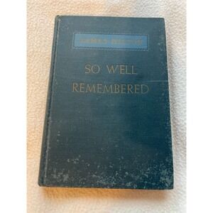 So Well Remembered (1945 1st Edition) Vintage Book by James Hilton, Novel